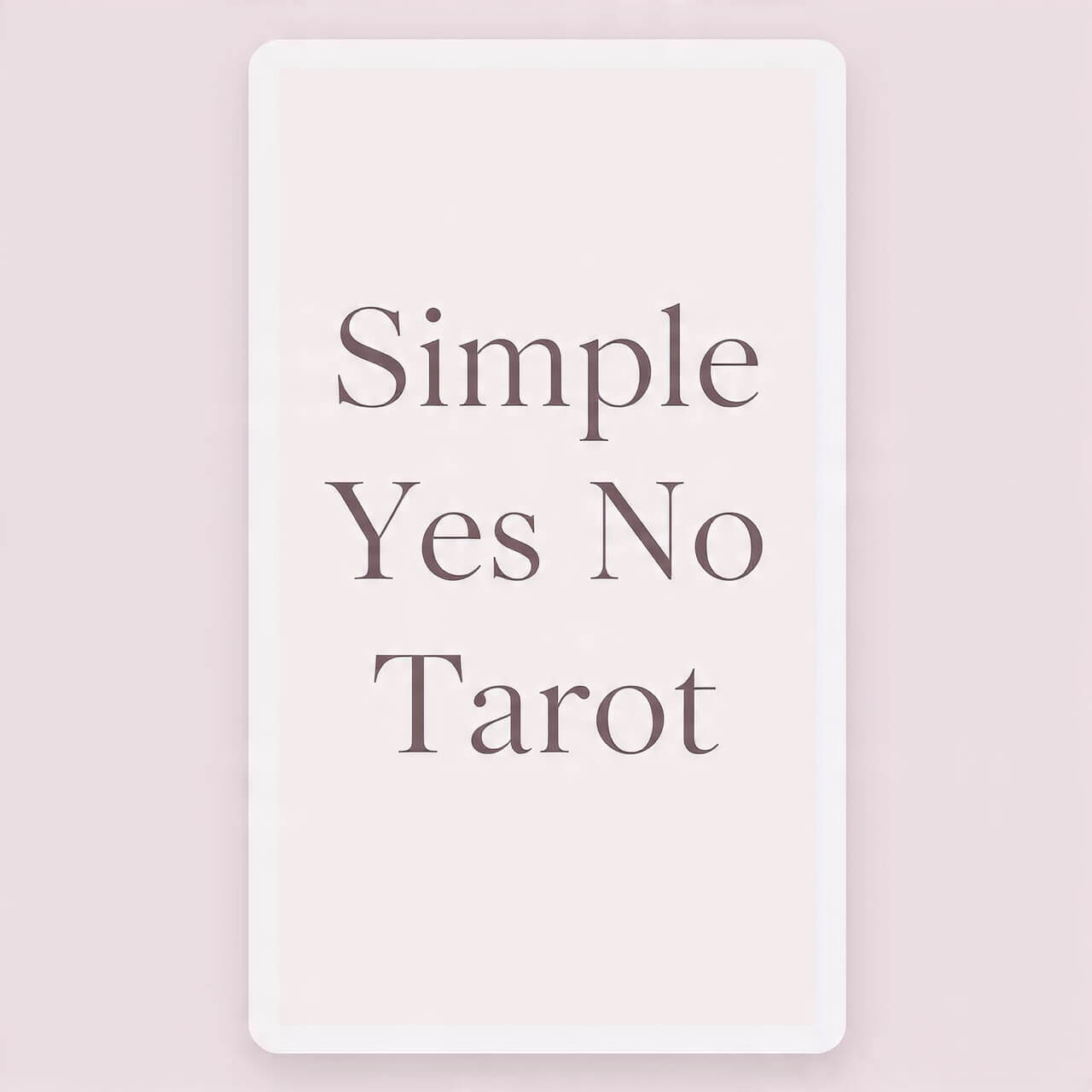 Simple Yes No Tarot
