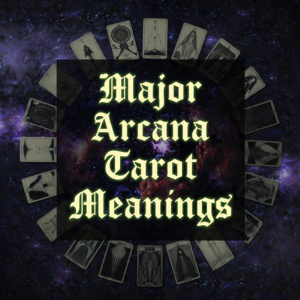 Major Arcana Tarot Meanings