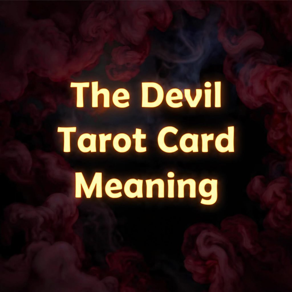 The Devil Tarot Card Meaning