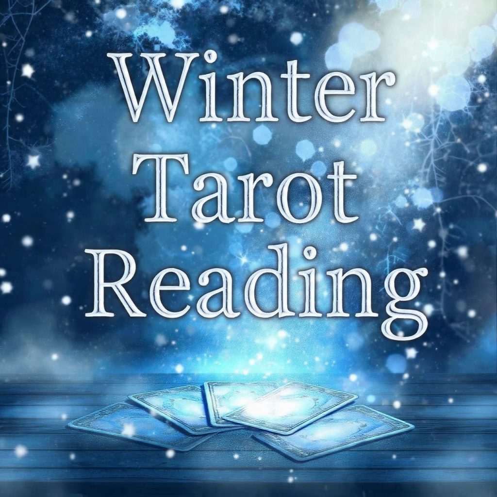 Winter Tarot Reading