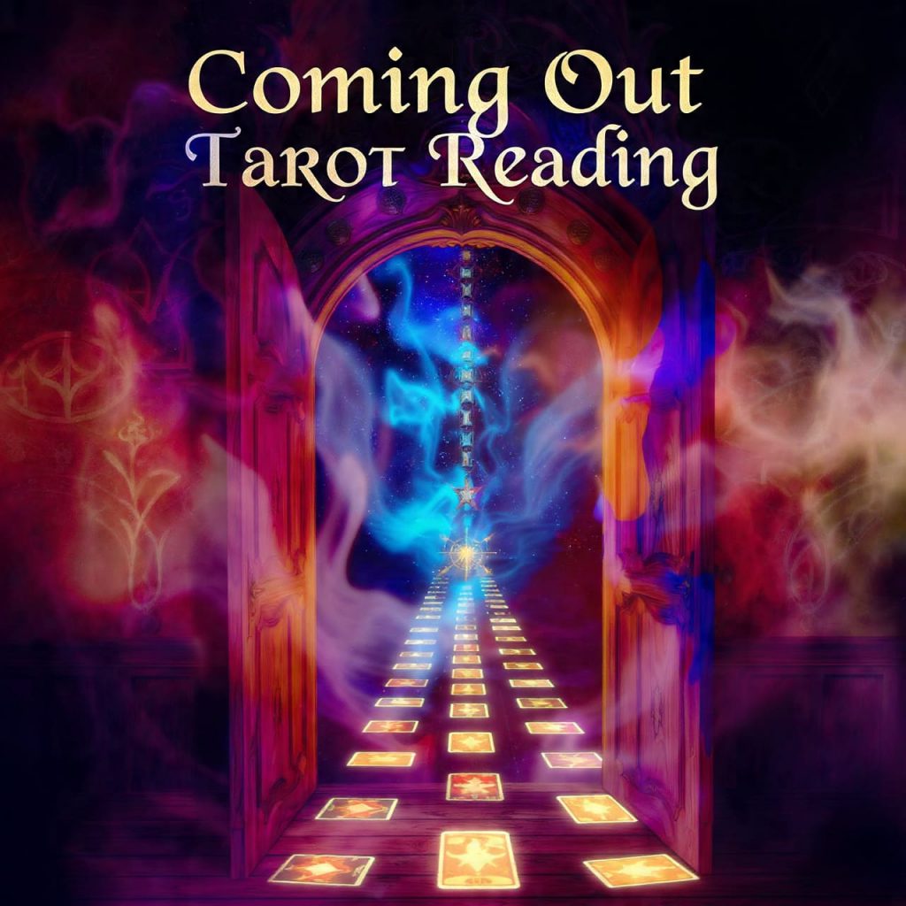 Coming Out Tarot Reading
