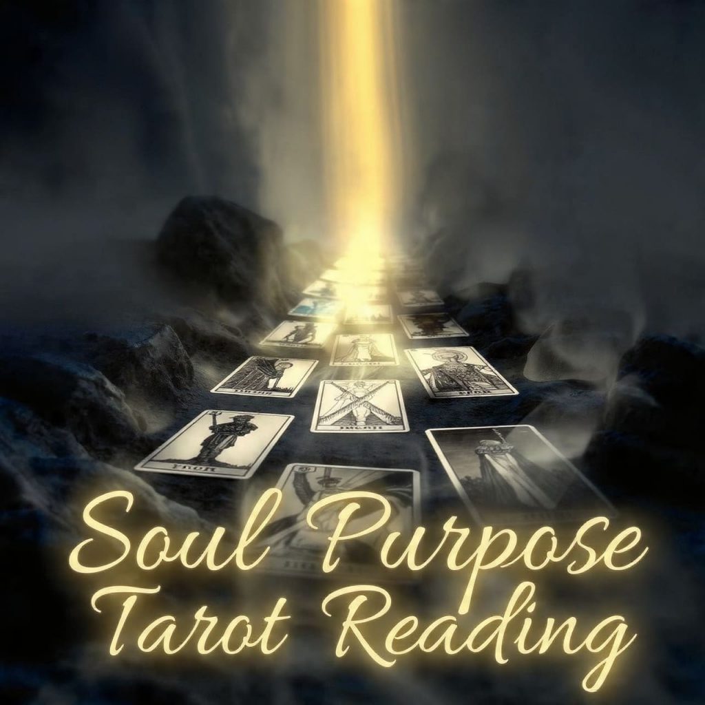 Soul Purpose Tarot Reading
