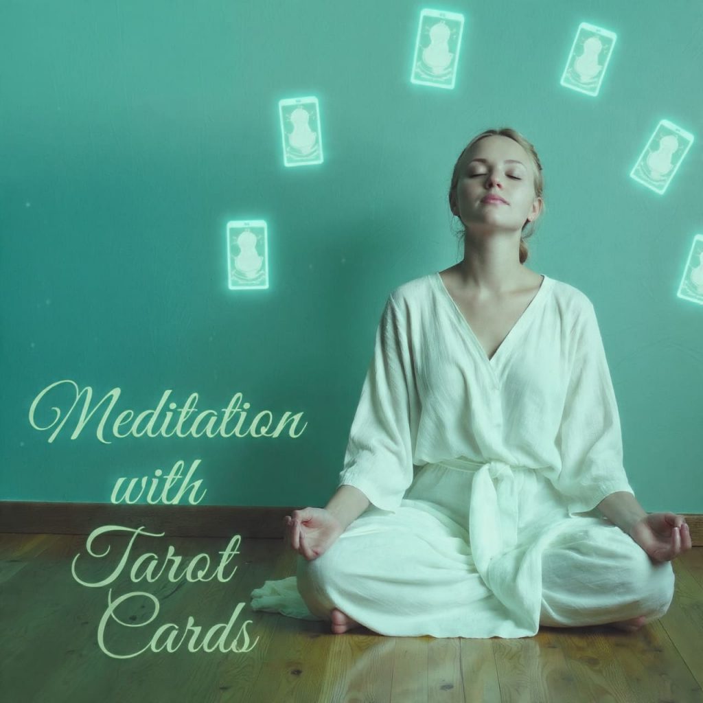 Meditation with Tarot Cards
