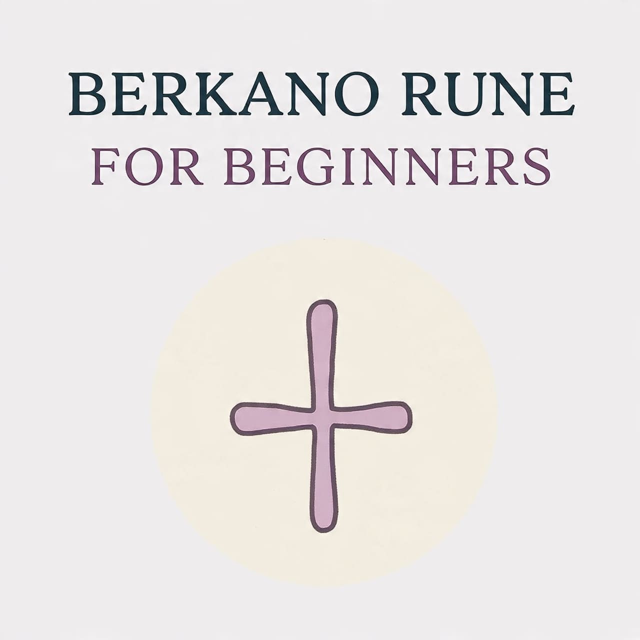 Berkano rune for beginners