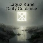 Laguz Rune Daily Guidance