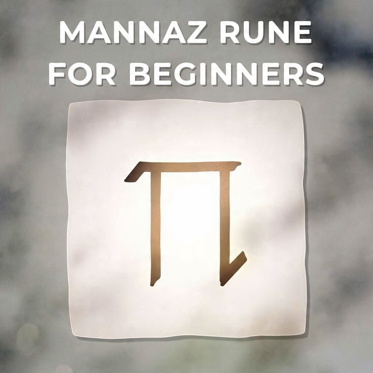 Mannaz Rune for Beginners