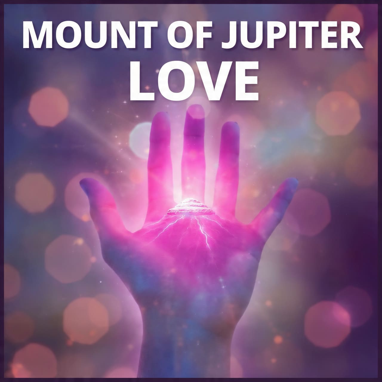 mount of jupiter love